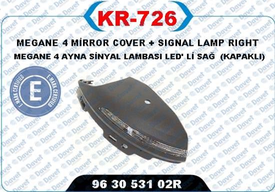 KAYA KR-726 Ayna Sinyal Lambasi Kapakli Ledli Sag Megane Iv {E-Markli}